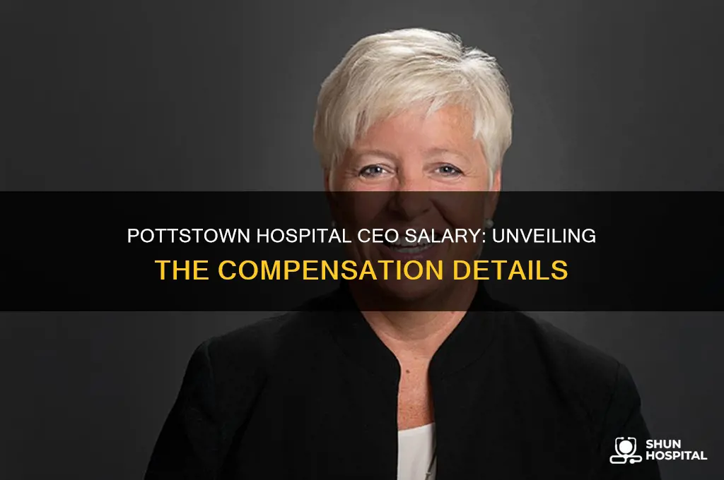 what is the salary of the ceo of pottstown hospital