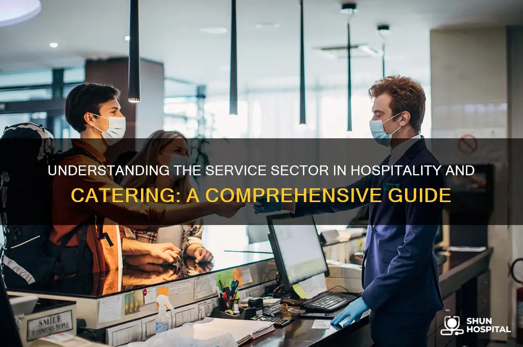 what is the service sector in hospitality and catering