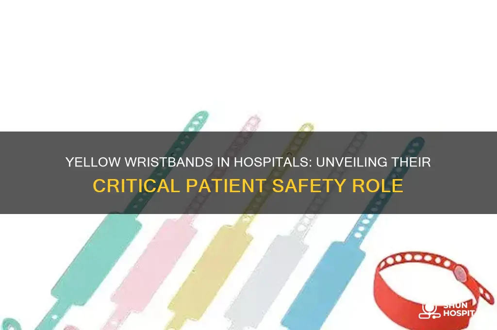 what is the significance of a yellow wristband in hospital