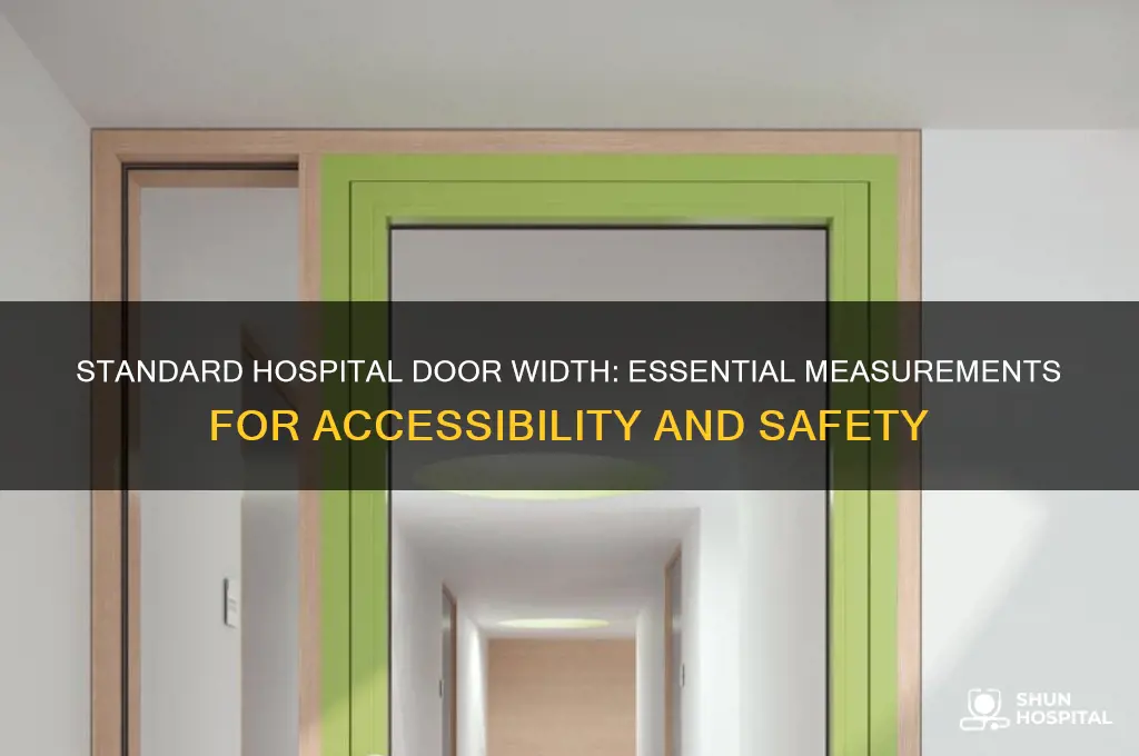 what is the standard door width in a hospital