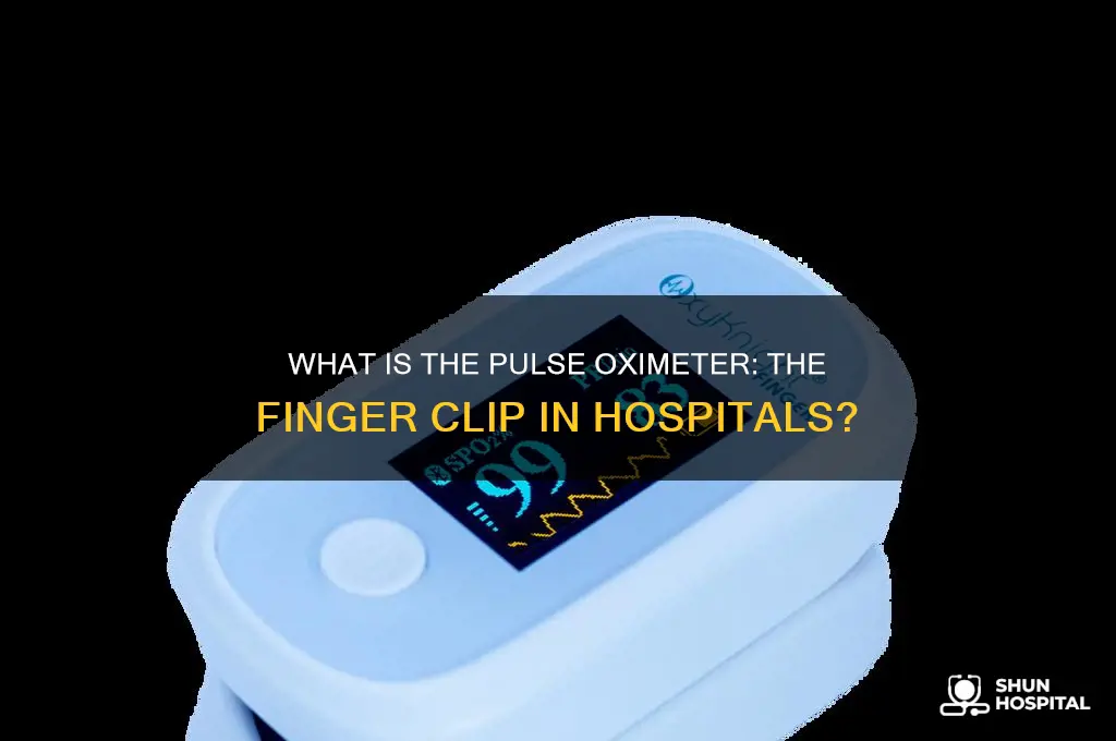 what is the thing hospitals put on your finger