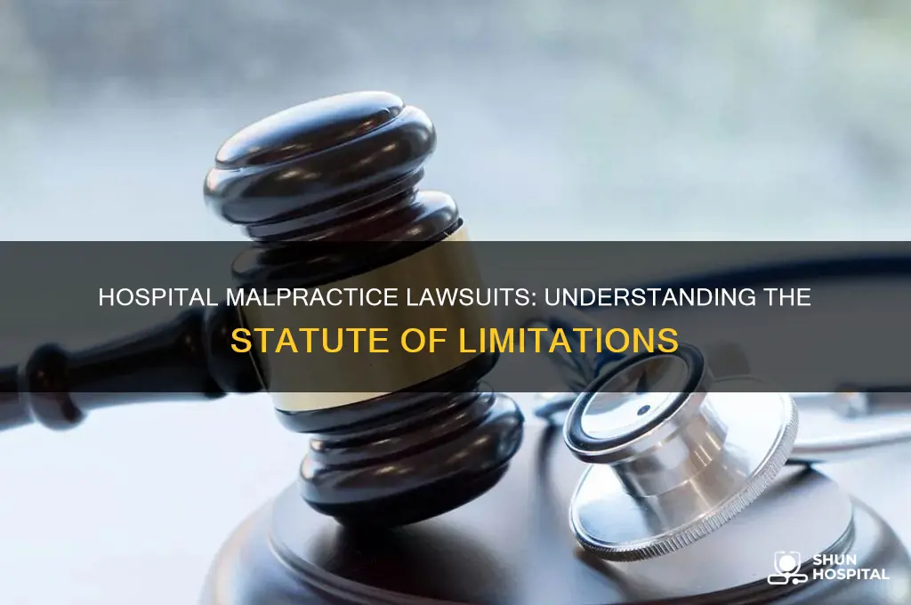 what is the time limit to sue a hospital