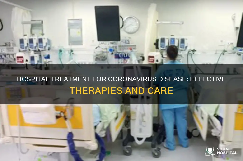 what is the treatment for the coronavirus disease in hospital