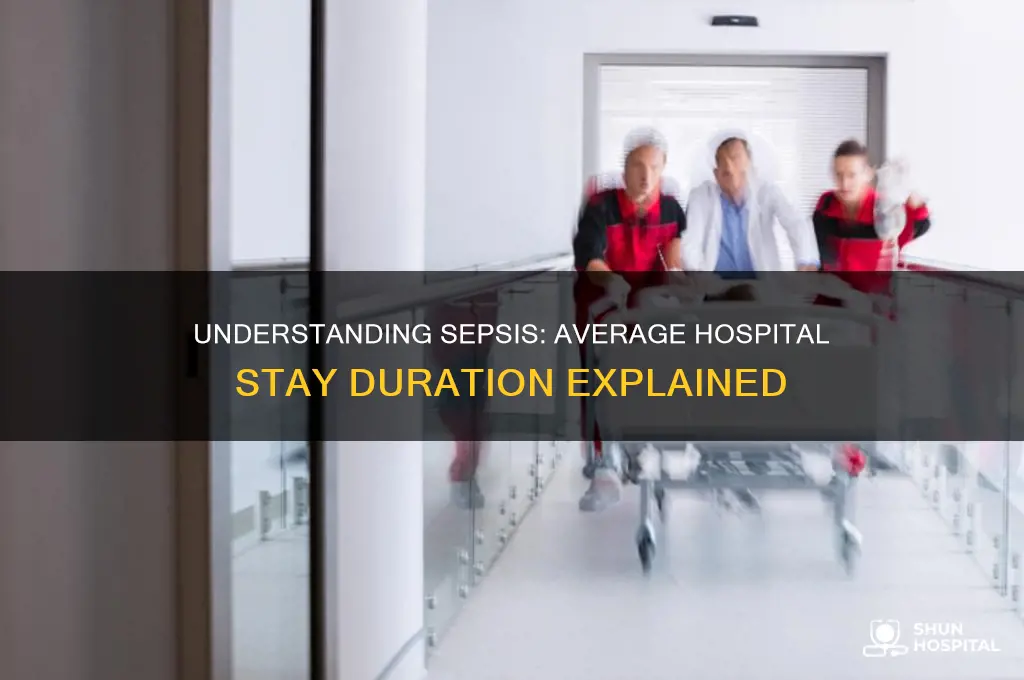 what is the typical length of hospital stay for sepsis