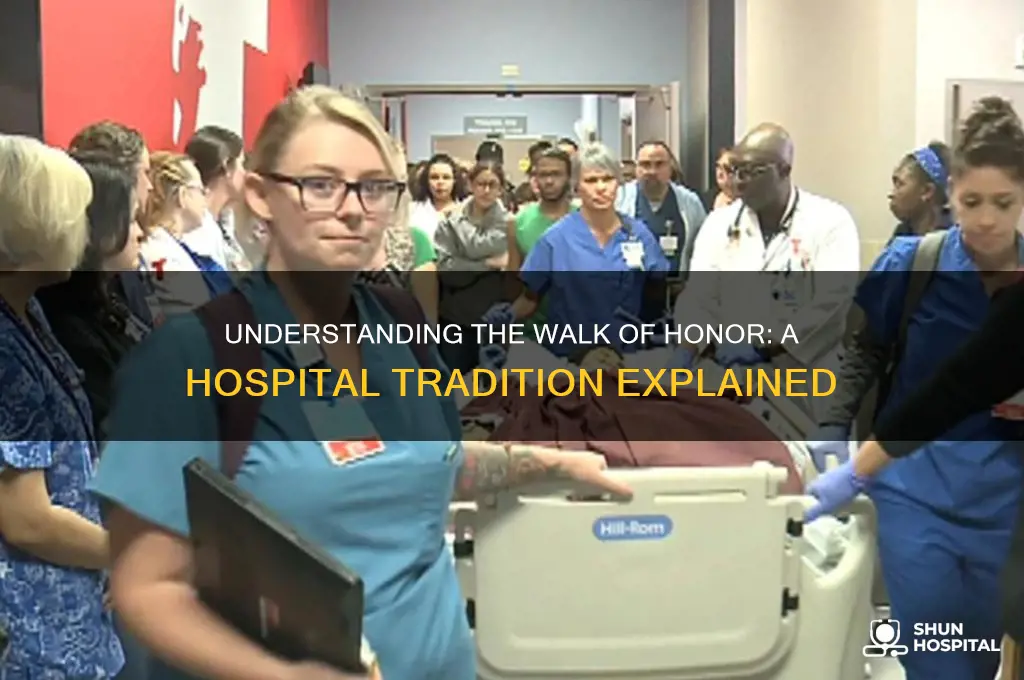 what is the walk of honor in a hospital