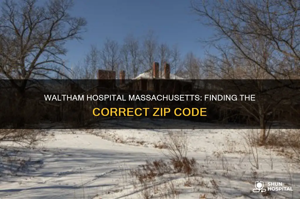 what is the zip code for waltham hospital massachusetts