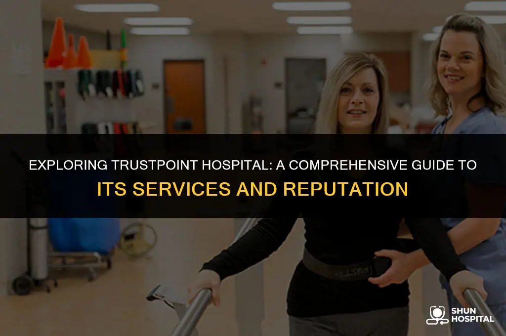 what is trustpoint hospital