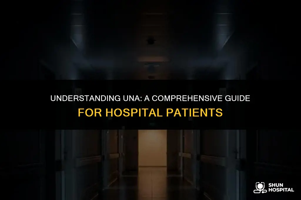 what is una in hospital