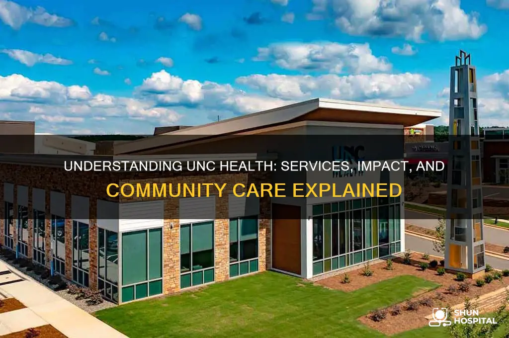what is unc health