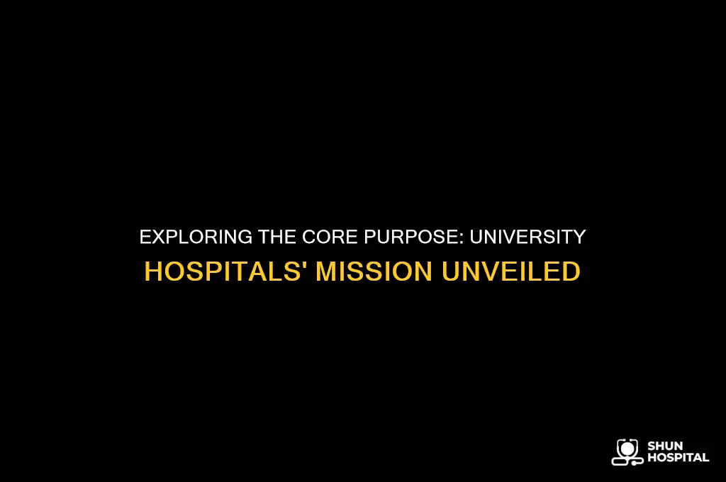 what is university hospitals mission