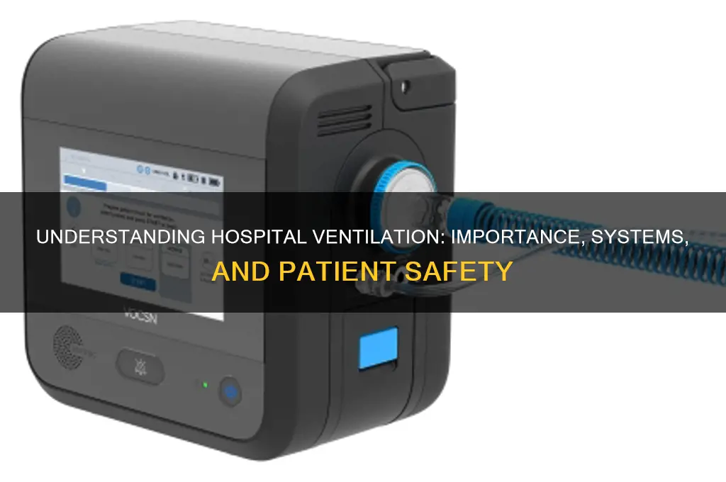 what is ventilation in hospital