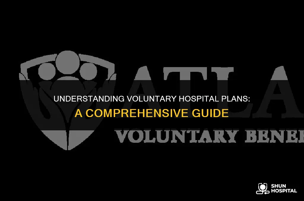 what is voluntary hospital plan