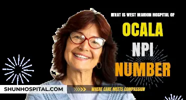 West Marion Hospital Ocala: Understanding Its NPI Number Importance
