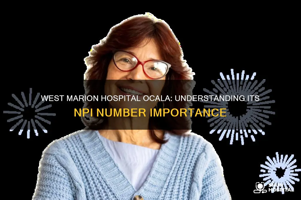 what is west marion hospital of ocala npi number