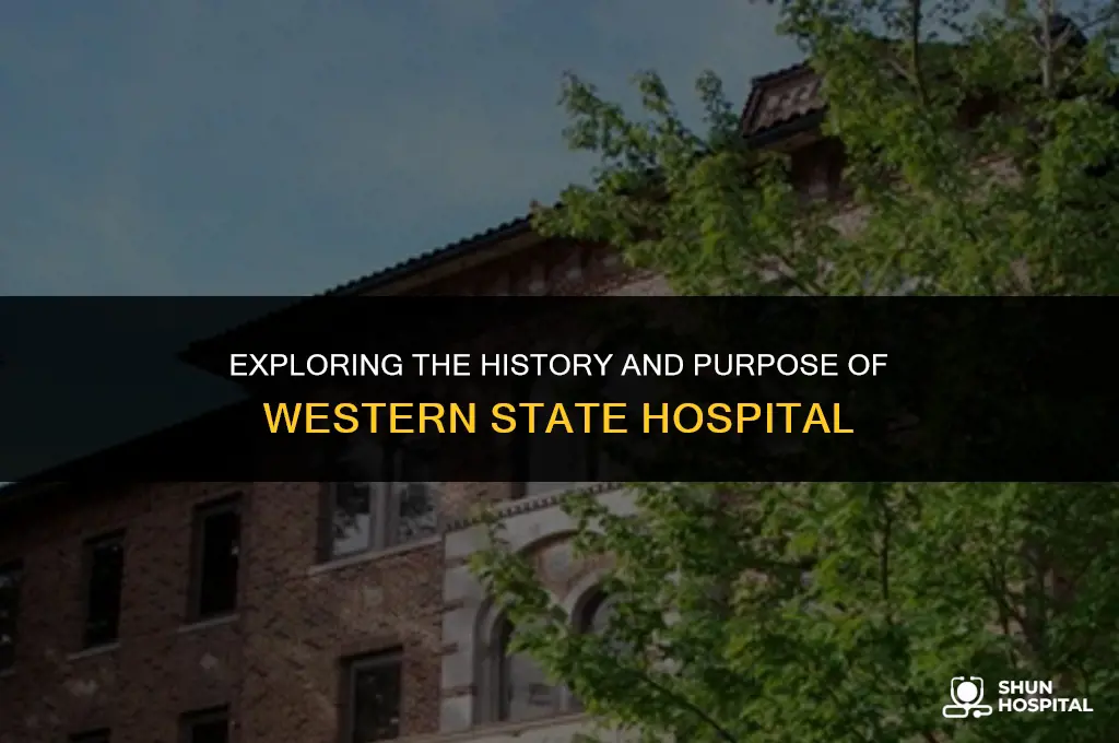 what is western state hospital