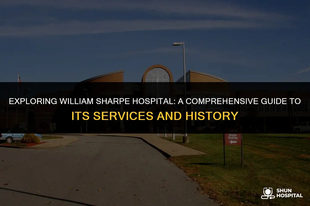 what is william sharpe hospital