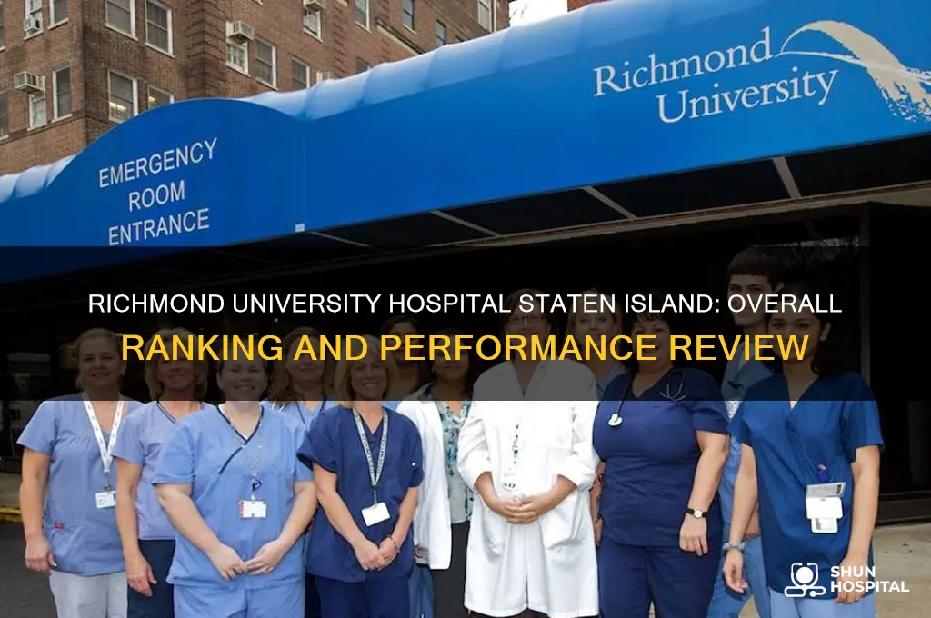 what isoverall ranking of richmond university hospital staten isalnd