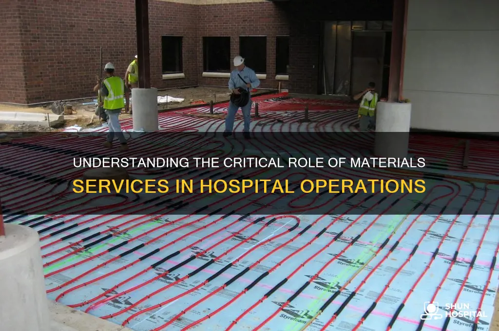 what job function does a materials service in hospital do