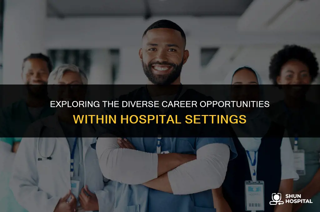 what jobs are in hospitals