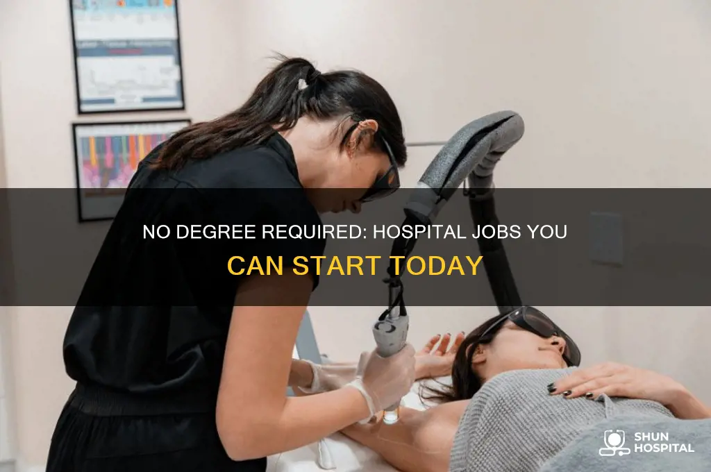 what jobs in the hospital that dont need education