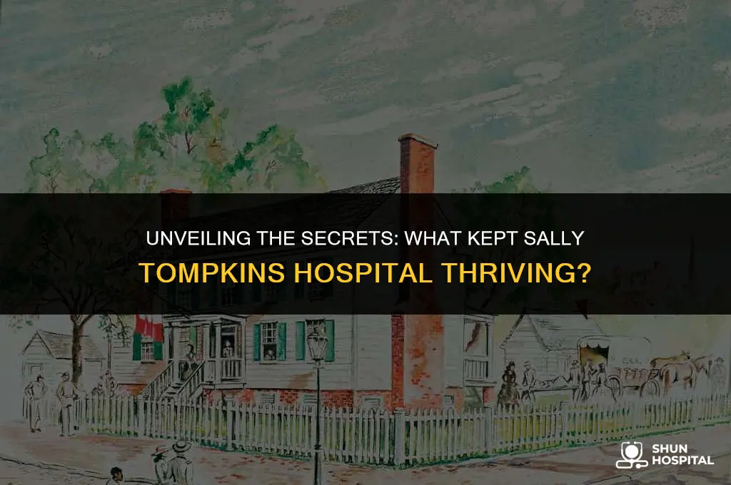 what kept sally tompkins hospital