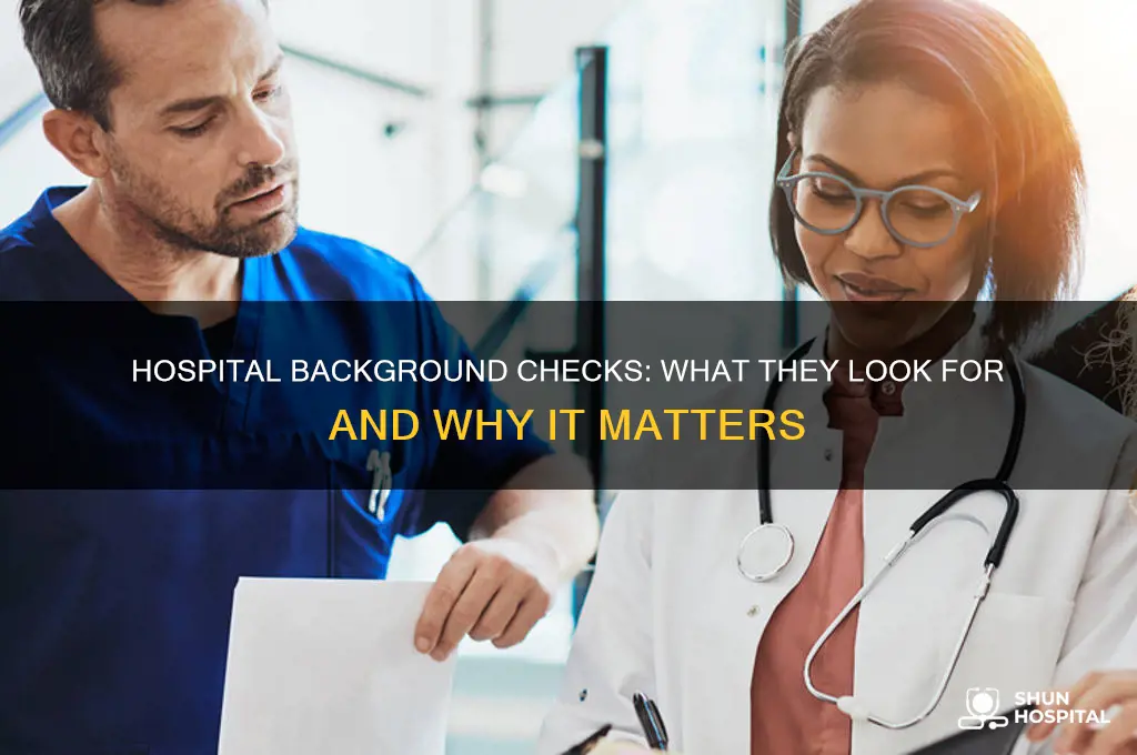 what kind of back ground checks do hospitals do