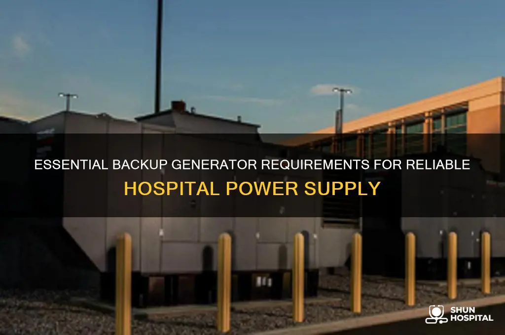 what kind of backup generator is needed for a hospital