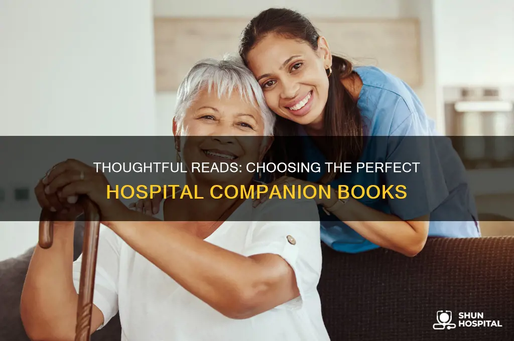 what kind of books to bring someone in the hospital