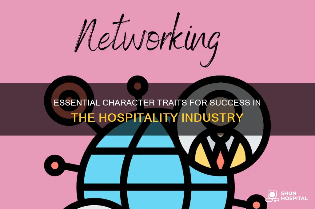 what kind of character traits do you need for hospitality