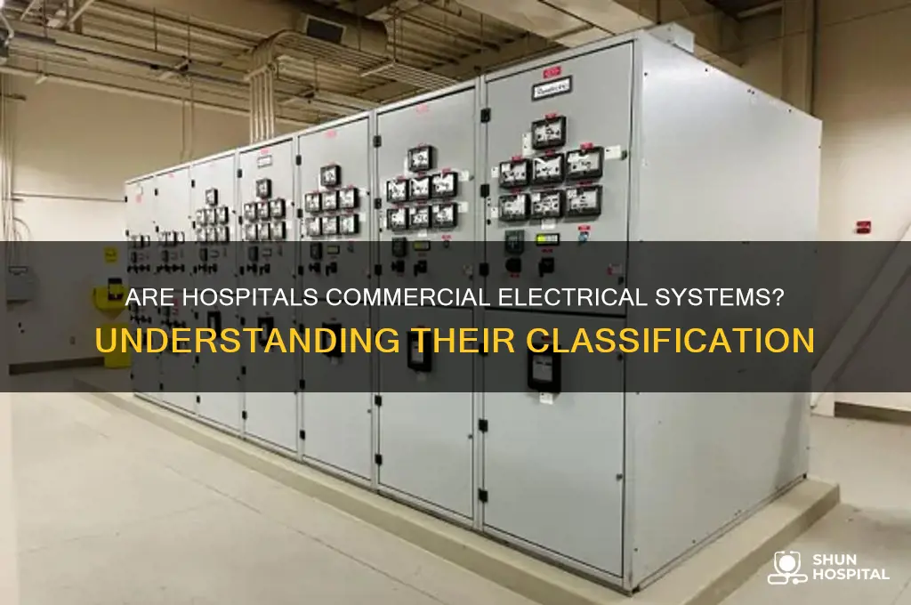 what kind of electrical is a hospital considered commercial