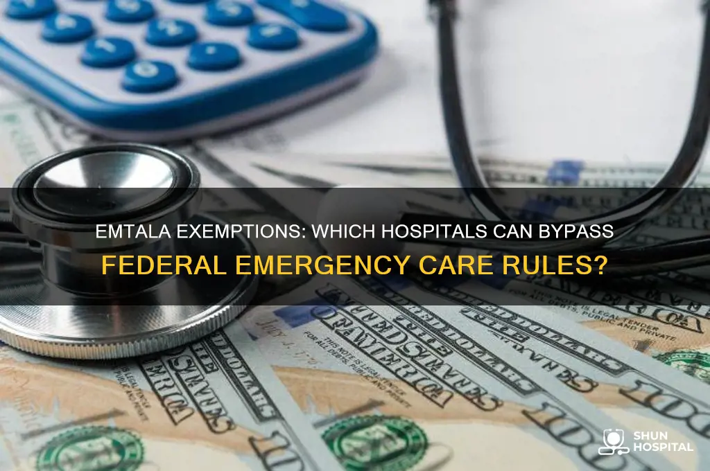 what kind of hospital does not have to follow emtala
