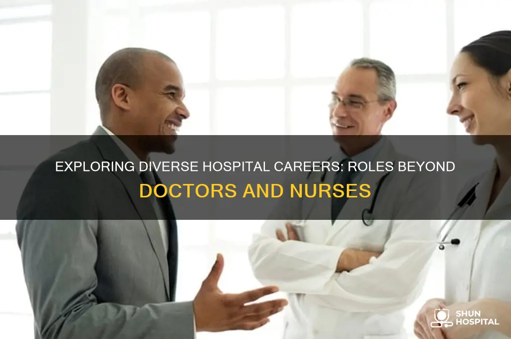 what kind of jobs are there in a hospital