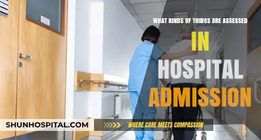 Hospital Admission Assessments: Key Factors Evaluated for Patient Care