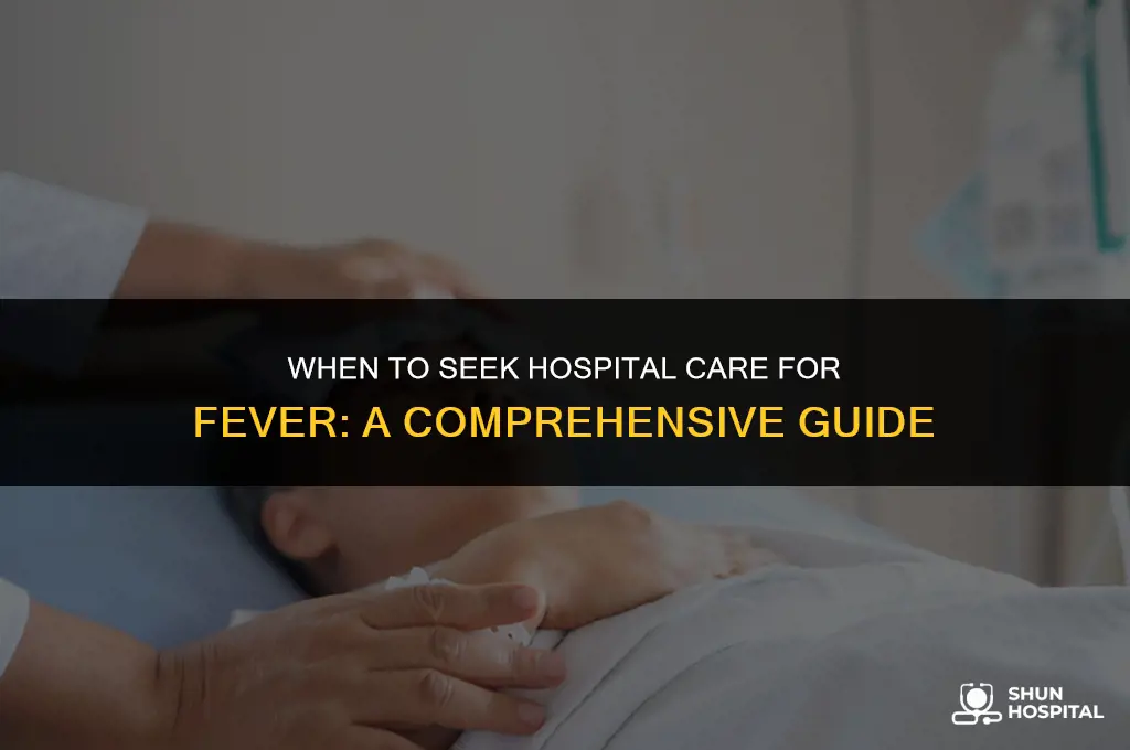 what level fever requires hospital