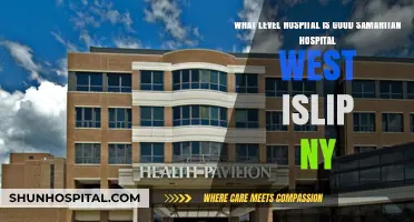 Good Samaritan Hospital West Islip NY: Understanding Its Care Level