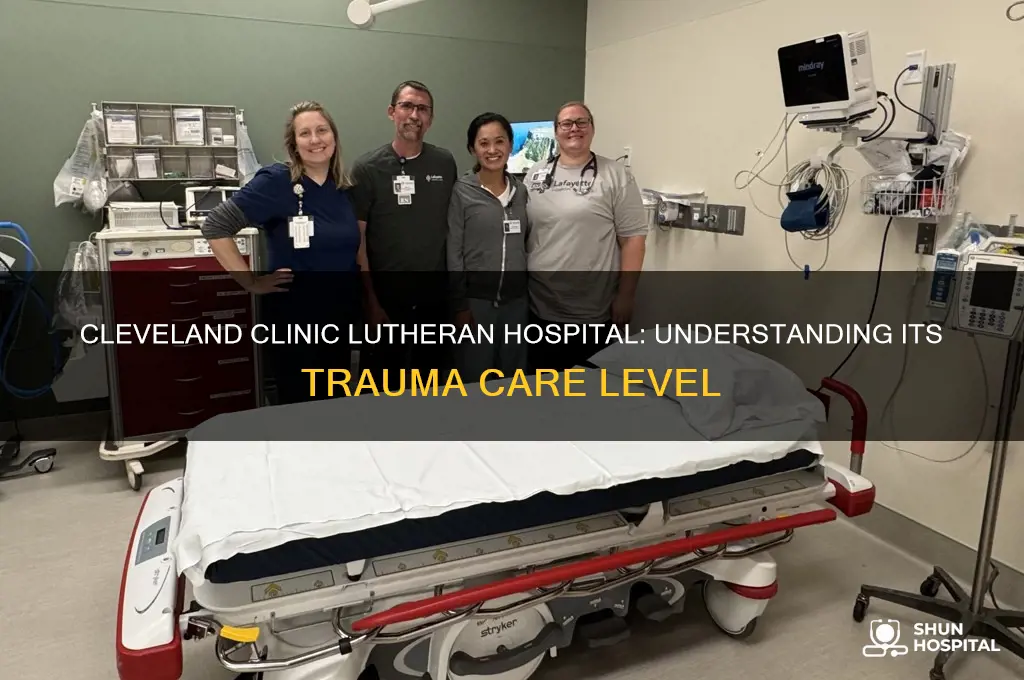 what level trauma hospital is cleveland clinic lutheran hospital