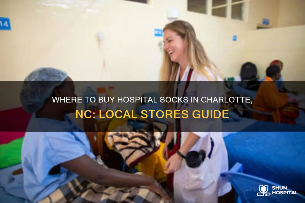 what local stores sell hospital socks in charlotte nc