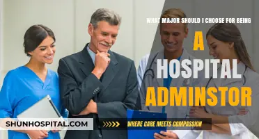 Choosing the Right Major for a Career in Hospital Administration