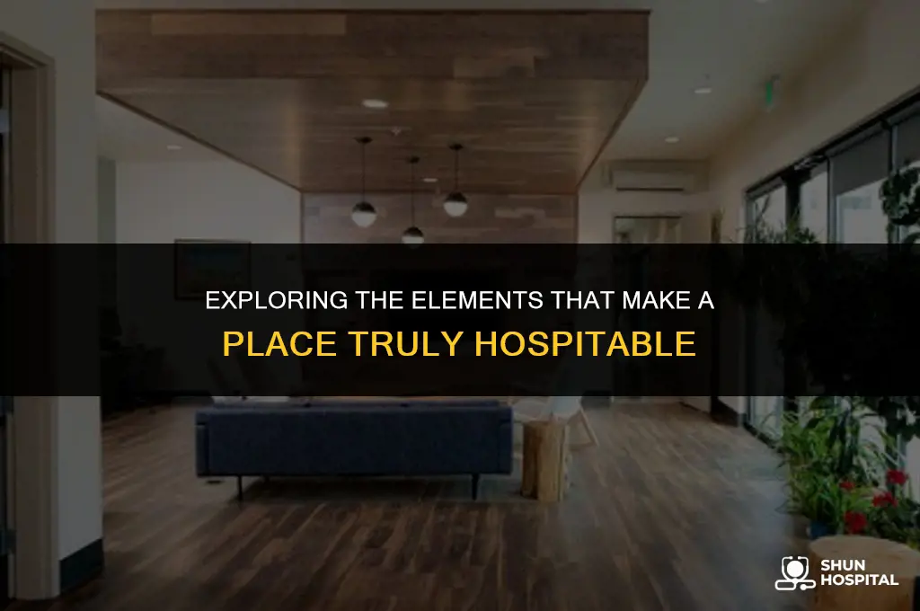 what makes a place hospitable