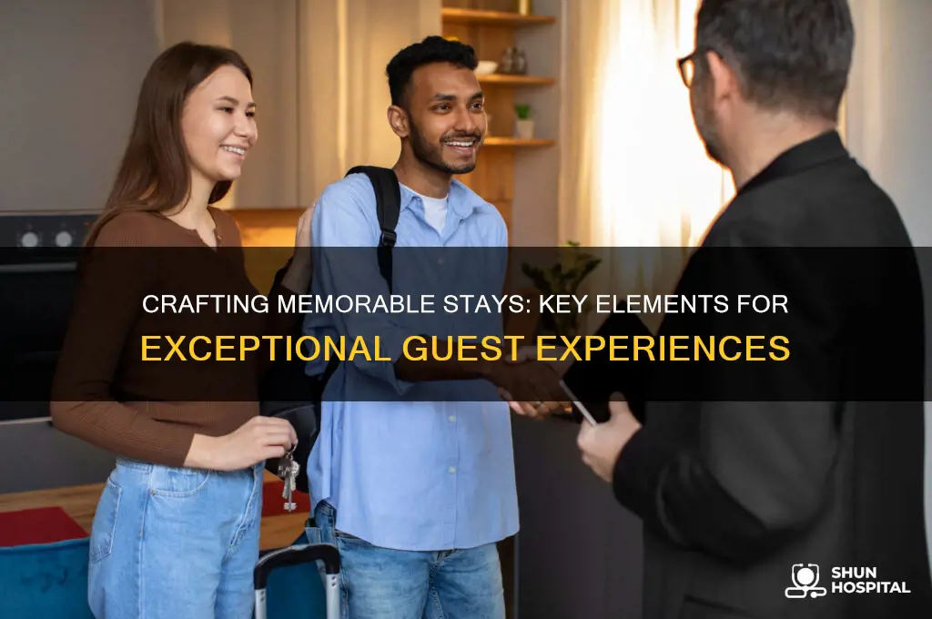 what makes for a great guest experience in hospitality