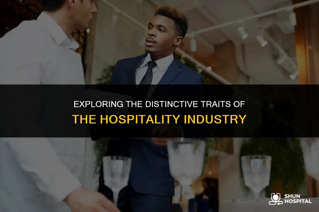 what makes hospitality industry unique