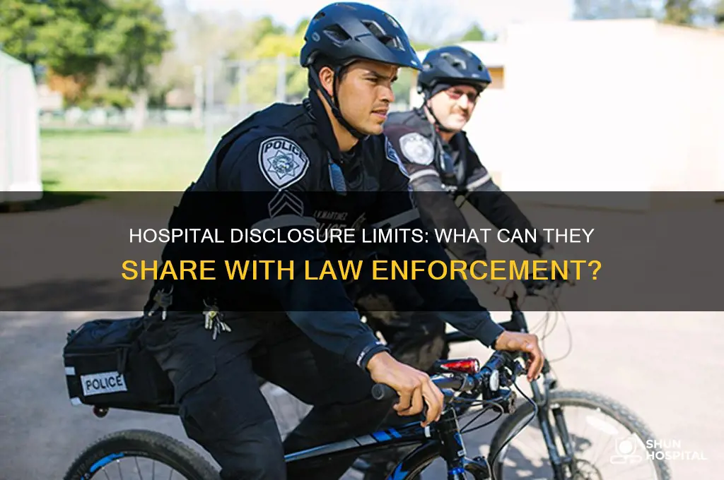 what may a hospital disclose if a law enforcement officer