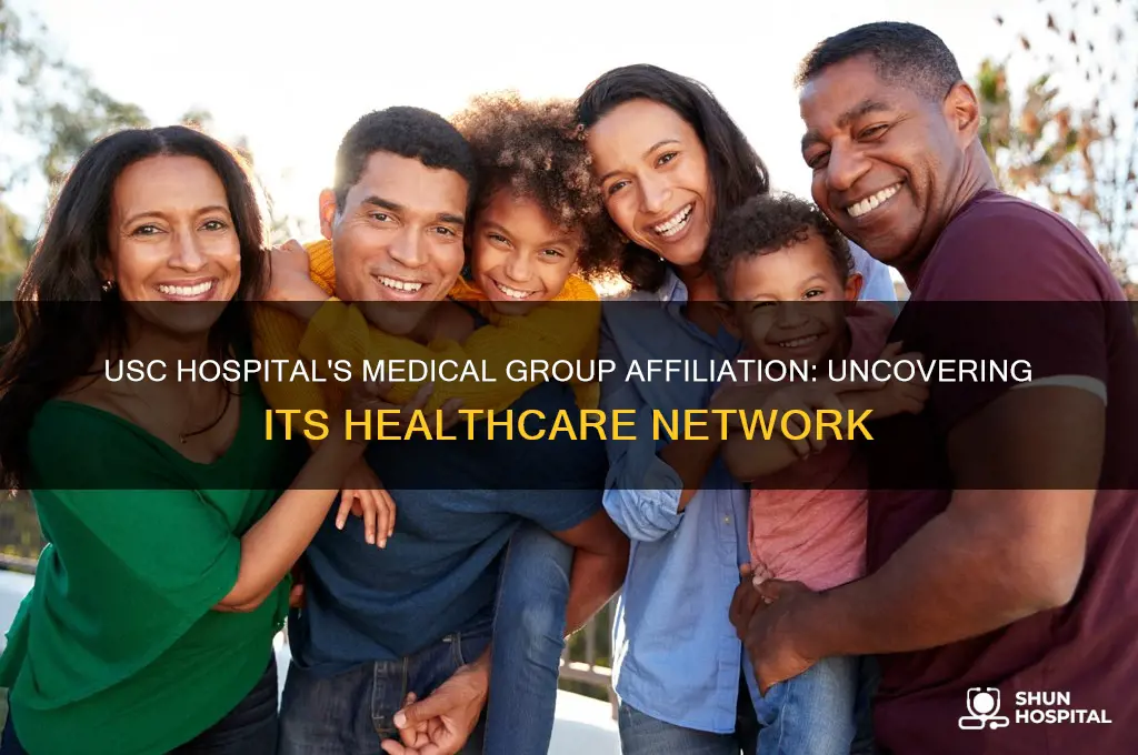 what medical group is usc hospital a part of