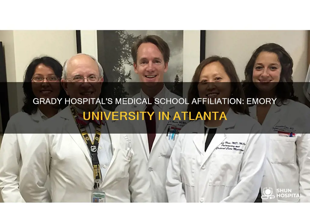 what medical school is associated with grady hospital in atlanta