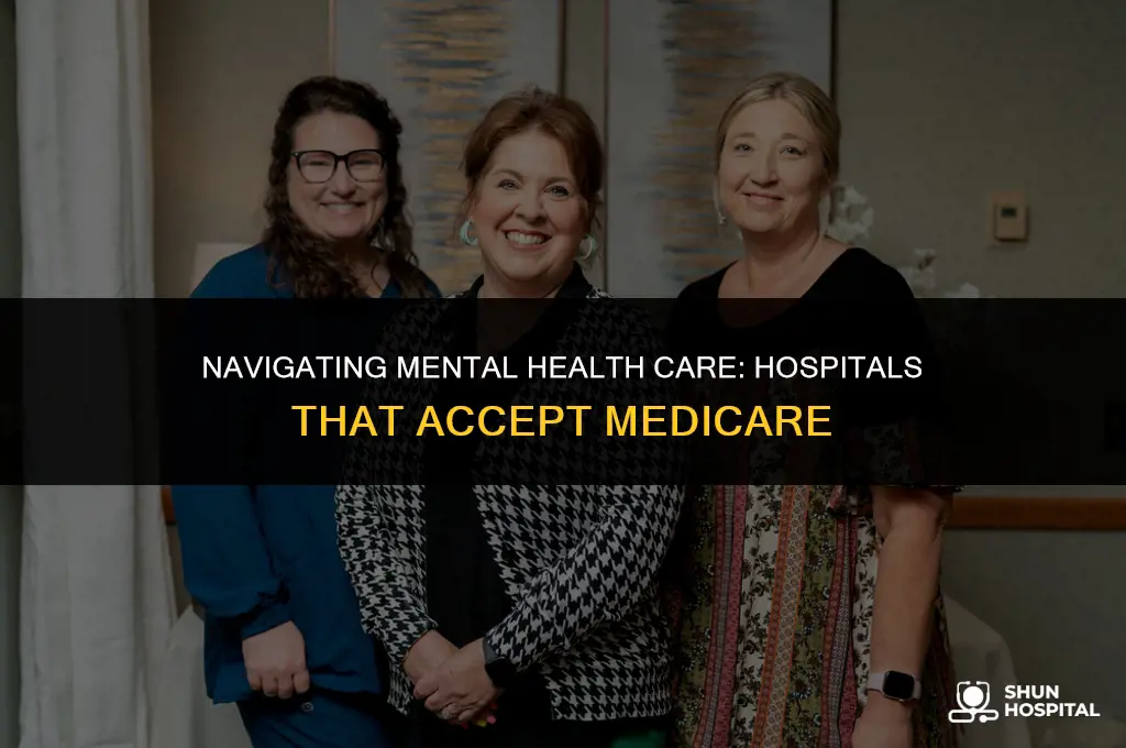 what mentalhealth hospitals accept medicare
