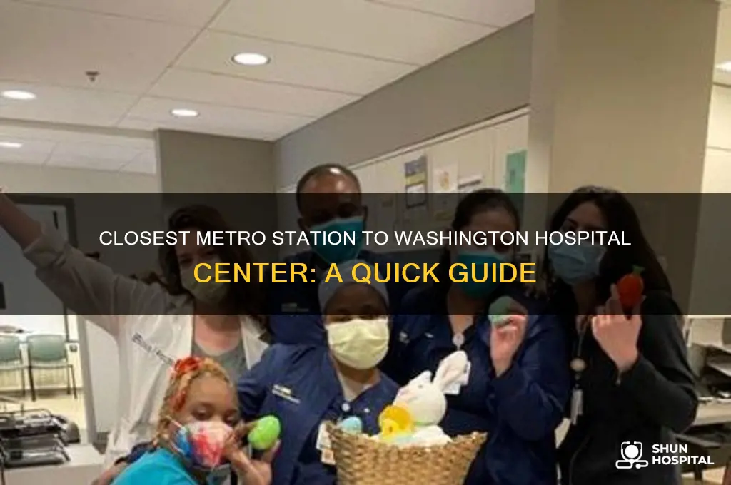 what metro station is closest to washington hospital center
