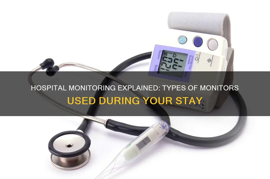 what monitors do they put on you in the hospital