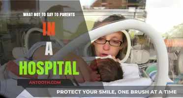 Sensitive Words: Avoiding Unhelpful Comments to Hospitalized Parents