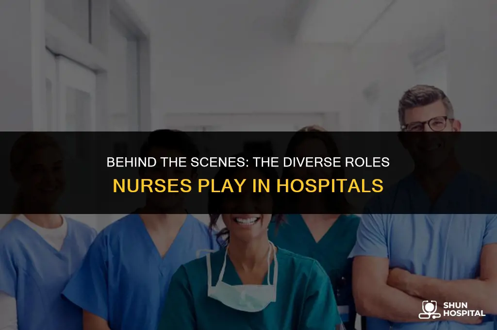 what nurses do in hospital