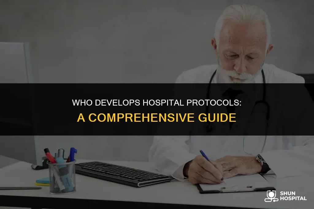 what organization creates hospital protocols